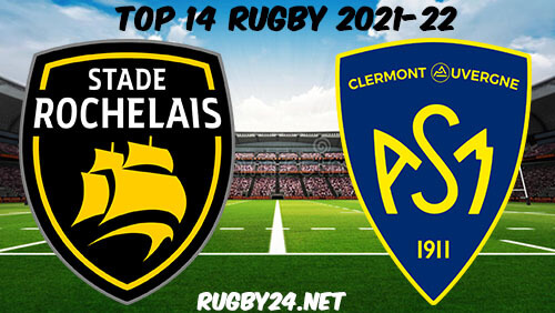 La Rochelle vs Clermont 19.02.2022 Rugby Full Match Replay Top 14