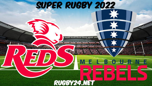 Reds vs Rebels 19.02.2022 Super Rugby Full Match Replay, Highlights