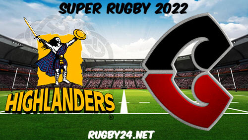 Highlanders vs Crusaders 25.02.2022 Super Rugby Full Match Replay, Highlights