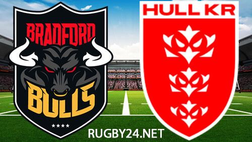 Bradford Bulls v Hull KR 25 April 2026 Full Match Replay Super League