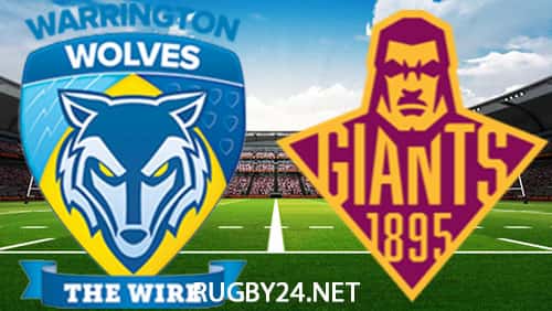 Warrington Wolves v Huddersfield Giants - Ful...