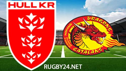 Hull KR v Catalans Dragons - Full Match Repla...
