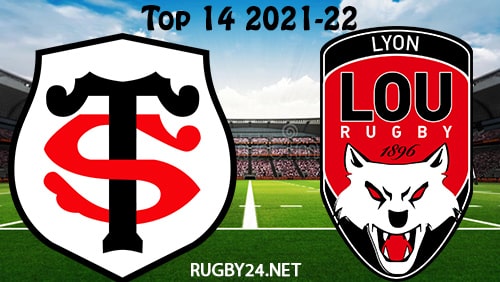 Toulouse vs Lyon 27.03.2022 Rugby Full Match Replay Top 14