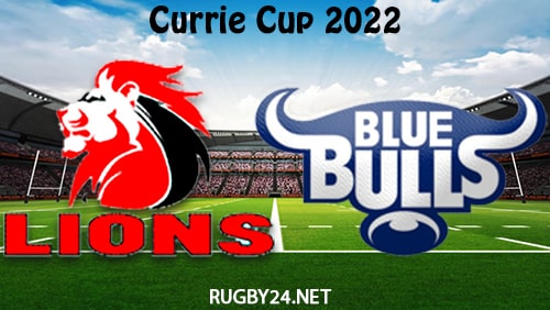 Lions vs Bulls 23.03.2022 Rugby Full Match Replay Currie Cup