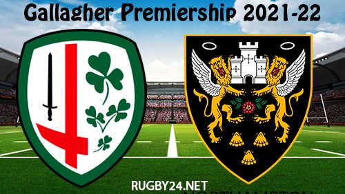 London Irish vs Northampton Saints 26.03.2022 Rugby Full Match Replay Gallagher Premiership