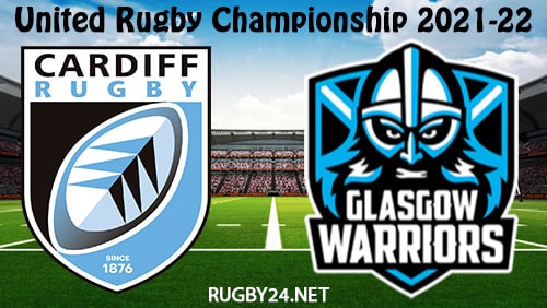 Cardiff vs Glasgow Warriors 26.03.2022 Rugby Full Match Replay United Rugby Championship