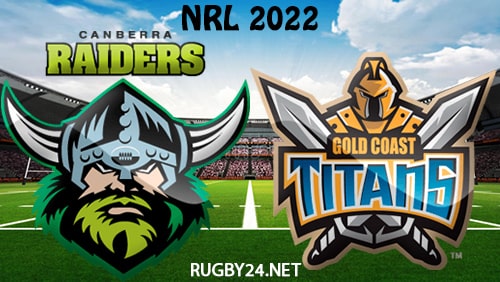 Canberra Raiders vs Gold Coast Titans 26.03.2022 NRL Full Match Replay