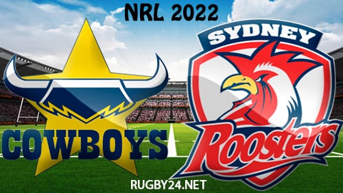 North Queensland Cowboys vs Sydney Roosters 02.04.2022 NRL Full Match Replay