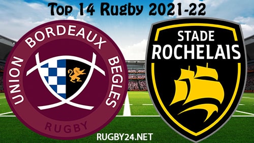 Bordeaux Begles vs La Rochelle 02.04.2022 Rugby Full Match Replay Top 14