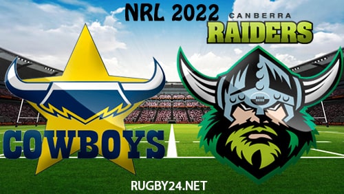 North Queensland Cowboys vs Canberra Raiders 19.03.2022 NRL Full Match Replay