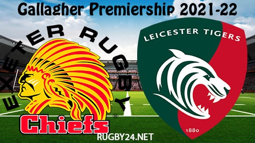 Exeter Chiefs vs Leicester Tigers 27.03.2022 Rugby Full Match Replay Gallagher Premiership
