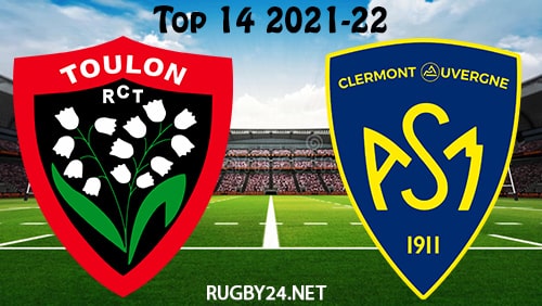 Toulon vs Clermont 26.03.2022 Rugby Full Match Replay Top 14
