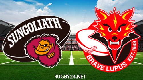 Suntory Sungoliath vs Toshiba Brave Lupus 21.05.2022 Full Match Replay Japan Rugby League One Playoffs