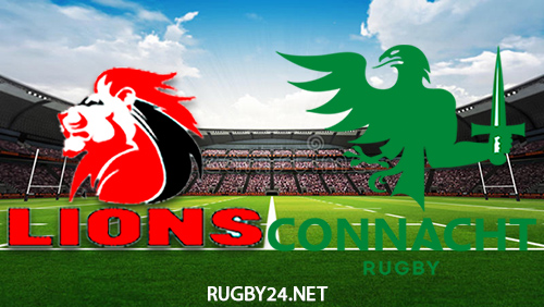 Lions vs Connacht 23.04.2022 Rugby Full Match Replay United Rugby Championship