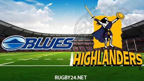 Blues vs Highlanders 04.06.2022 Super Rugby Playoffs Full Match Replay, Highlights