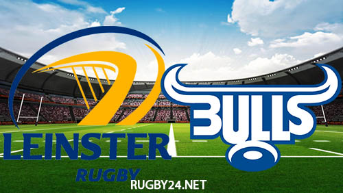 Leinster vs Bulls 10.06.2022 Rugby Full Match Replay United Rugby Championship