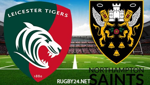Leicester Tigers vs Northampton Saints 11.06.2022 Semi Final Rugby Full Match Replay Gallagher Premiership