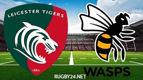 Leicester Tigers vs Wasps 04.06.2022 Rugby Full Match Replay Gallagher Premiership